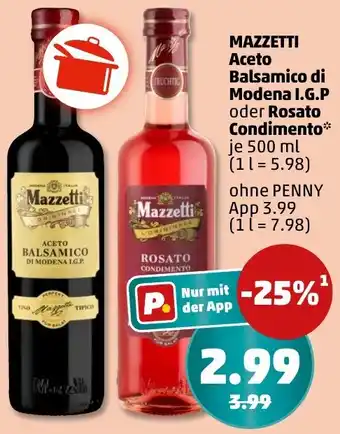 PENNY MAZZETTI Aceto Balsamico di Modena I.G.P oder Rosato Condimento Angebot