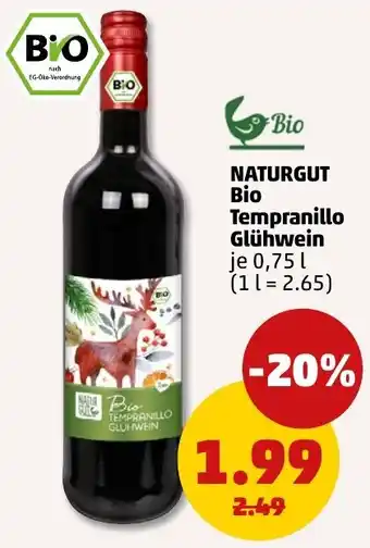 PENNY NATURGUT Bio Tempranillo Glühwein Angebot