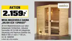 OBI WEKA MASSIVHOLZ-SAUNA ,,VALIDA ECK 1 SPARSET" Angebot
