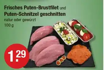 V Markt Frisches Puten-Brustfilet und Puten-Schnitzel Angebot