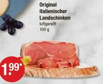V Markt Original italienischer Landschinken Angebot