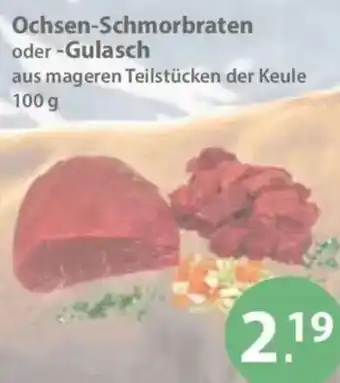 V Markt Ochsen-Schmorbraten oder -Gulasch Angebot