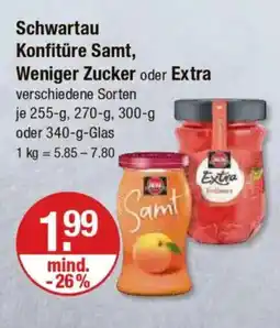V Markt Schwartau Konfitüre Samt, Weniger Zucker oder Extra Angebot