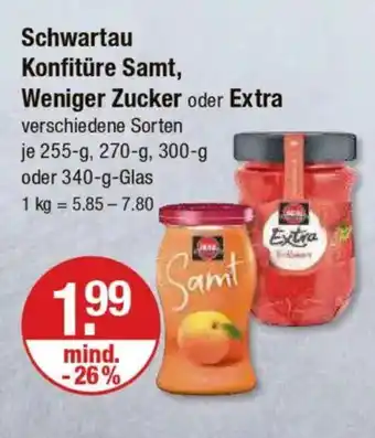 V Markt Schwartau Konfitüre Samt, Weniger Zucker oder Extra Angebot