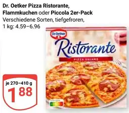 Globus Dr. Oetker Pizza Ristorante, Flammkuchen oder Piccola 2er-Pack Angebot