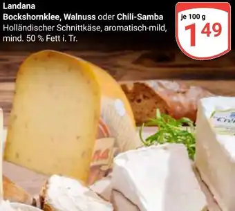 Globus Landana Bockshornklee, Walnuss oder Chili-Samba Angebot