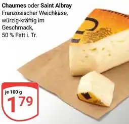 Globus Chaumes oder Saint Albray Angebot