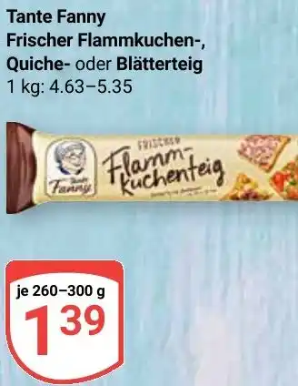 Globus Tante Fanny Frischer Flammkuchen-, Quiche- oder Blätterteig Angebot