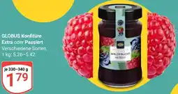 Globus GLOBUS Konfitüre Extra oder Passiert Angebot