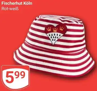 Globus Fischerhut Köln Angebot