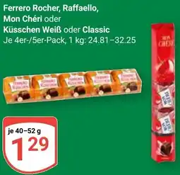 Globus Ferrero Rocher, Raffaello, Mon Chéri oder Küsschen Weiß oder Classic Angebot