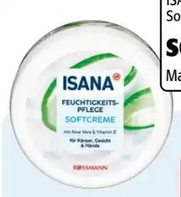Rossmann Isana Softcreme Angebot