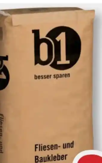 B1 Discount Baumarkt B1 Fliesen- und Baukleber Angebot