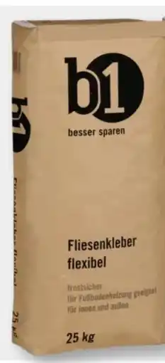 B1 Discount Baumarkt B1 Fliesenkleber flexibel Angebot
