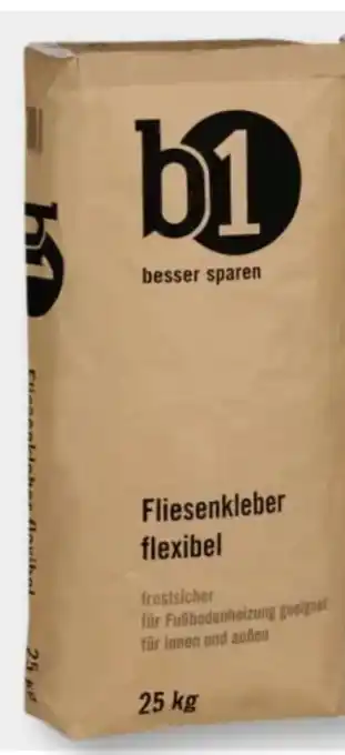 B1 Discount Baumarkt B1 Fliesenkleber flexibel Angebot