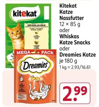 Rossmann Kitekat katze nassfutter oder whiskas katze snacks oder dreamies katze Angebot