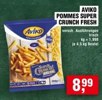 Handelshof AVIKO POMMES SUPER I CRUNCH FRESH Angebot