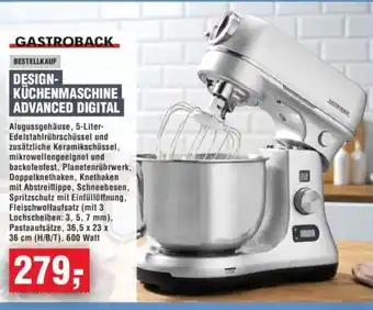 Handelshof GASTROBACK DESIGN- KÜCHENMASCHINE ADVANCED DIGITAL Angebot