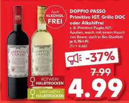 Kaufland DOPPIO PASSO Primitivo IGT, Grillo DOC oder Alkohlfrei Angebot