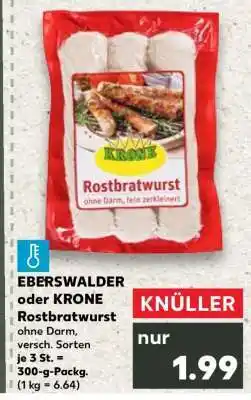 Kaufland EBERSWALDER oder KRONE Rostbratwurst Angebot