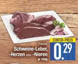 Edeka Frische Schweine-Leber, -Herzen oder -Nieren Angebot