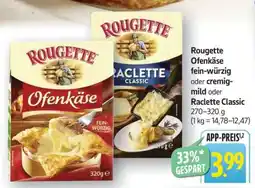 Edeka Rougette Ofenkäse fein-würzig oder cremig-mild oder Raclette Classic Angebot