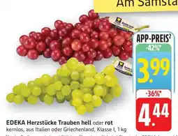 Edeka EDEKA Herzstücke Trauben hell oder rot Angebot