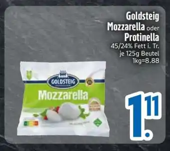 Edeka Goldsteig Mozzarella oder Protinella Angebot
