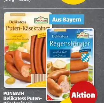 PENNY Ponnath Delikatess Puten Käsekrainer Angebot