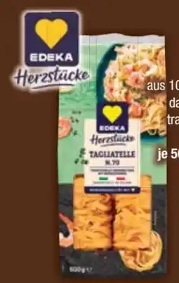 E-Center Edeka Herzstücke Tagliatelle Angebot