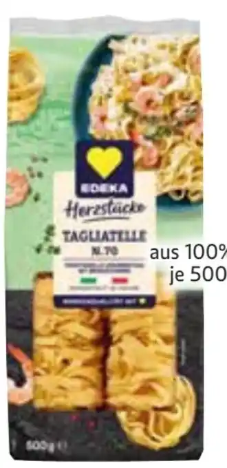 Edeka Edeka Herzstücke Tagliatelle Angebot