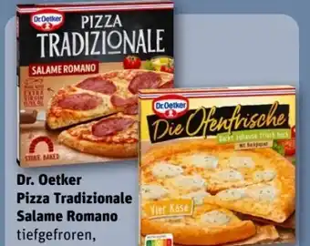 REWE Center Dr. Oetker Pizza Tradizionale Salame Romano Angebot