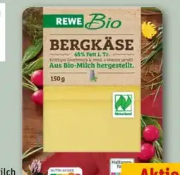 REWE Center Rewe Bio Bio-Bergkäse Angebot