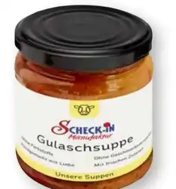 Scheck-in-Center Schenke Manufaktur Gulaschsuppe Angebot
