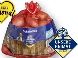 Scheck-in-Center Unsere Heimat echt & gut Schalotten Angebot