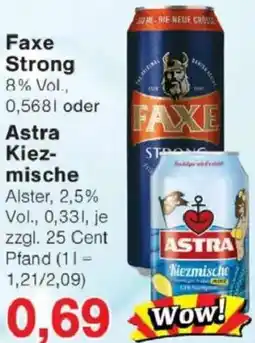 Jawoll Faxe Strong oder Astra Kiezmische Angebot