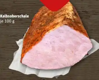 REWE Center Kalbsoberschale Schinken Angebot