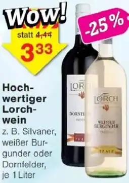 Jawoll Hochwertiger Lorchwein Angebot