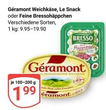 Globus Géramont weichkäse Angebot