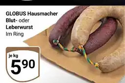 Globus Globus hausmacher blutwurst Angebot
