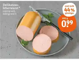 tegut Delikatess-leberwurst Angebot