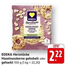 Edeka Edeka herzstücke haselnusskerne gehobelt Angebot