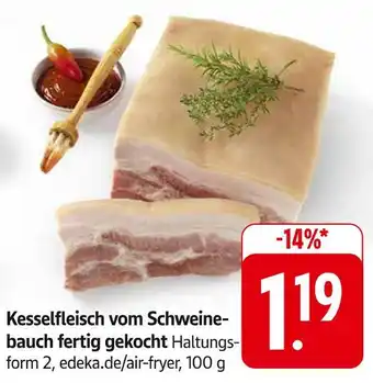 Edeka Kesselfleisch vom schweinebauch fertig gekocht Angebot