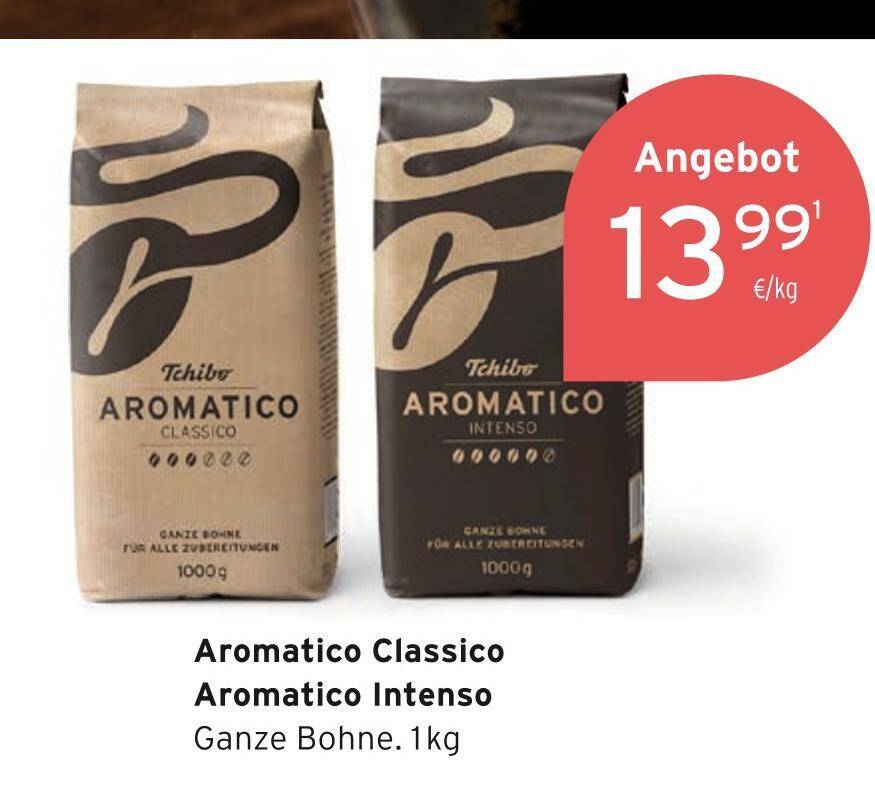 Tchibo aromatico classico oder aromatico intenso Angebot bei Tchibo