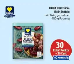 Marktkauf Edeka herzstücke khidri datteln Angebot
