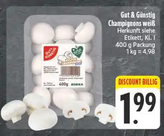 E-Center Gut & günstig champignons weiß Angebot