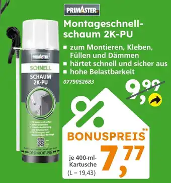 Globus Baumarkt Primaster montageschnellschaum 2k-pu Angebot