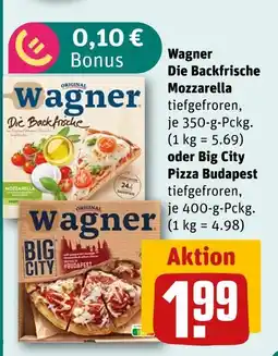 REWE Wagner die backfrische mozzarella oder big city pizza budapest Angebot