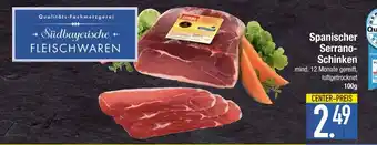 Edeka Südbayerische fleischwaren spanischer serrano-schinken Angebot