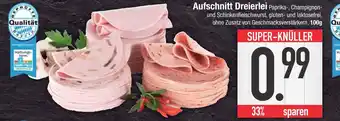 Edeka Aufschnitt dreierlei Angebot